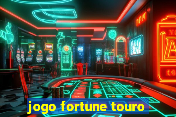 jogo fortune touro